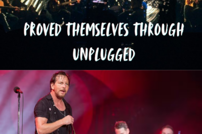 How Pearl jam proved themselves through Unplugged